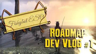 Fishybot ESO Dev Vlog #1 | Eso Fishing Addon