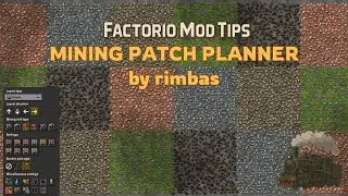 Factorio Mod Tips: Mining Patch Planner