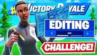 Can I Win Without Editing On Fortnite in 2021