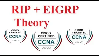 RIP Theory + EIGRP Theory | CCNA Routing | Rip Routing | EIGRP Routing | Routing Protocol |CiscoCCNA