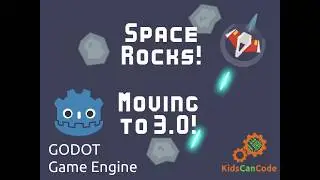 Space Rocks! - Moving to Godot 3.0