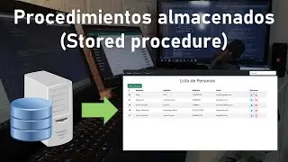 Procedimientos Almacenados (Stored procedure) - Clase 1