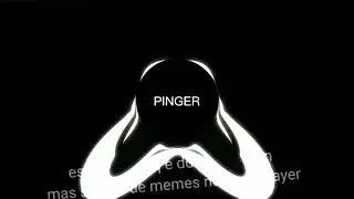 compilado Pinger (PinGerTion Memes)