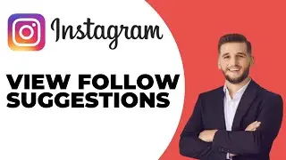 How to See Follow Suggestions in Instagram - Fast & Easy (2024)