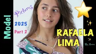 ⭐️RAFAELA LIMA⭐️Part 2⭐️