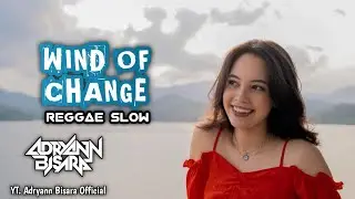 REGGAE SLOW 🌴 || WIND OF CHANGE (SCORPION) || NEW REMIX 2024 || SLOW BARAT TERBARU 🔥🔥🔥
