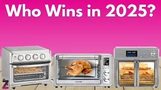✅😍Top 5 Best Air Fryer Toaster Ovens [ 2024 Buyer's Guide ]