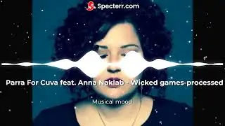 Parra For Cuva -Wicked Games - Radio Edit