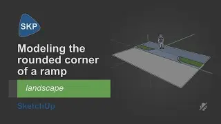 Modeling the rounded corner of a ramp | SketchUp for Web