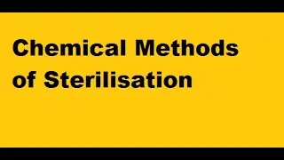 Chemical methods of Sterilisation