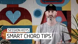 Using Smart Chord To Build Cool Chord Progressions