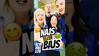 Najs eller bajs med 