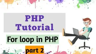 FOR LOOP IN PHP | PHP FOR LOOP  CODING WITH EXAMPLE  | EASY TEACH PHP LEARN ABOUT @EASYTECHNICA