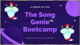 The Song Genie Bootcamp