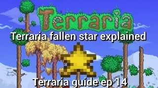 terraria fallen star explained, terraria guide ep 14