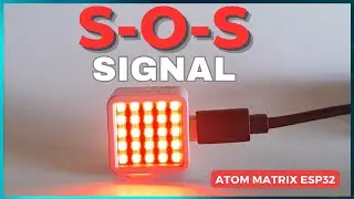 Make S-O-S Signal Using ATOM Matrix ESP32