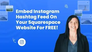 How to embed Instagram hashtag feed on Squarespace?