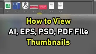 How to view Adobe Illustrator AI, EPS, Photoshop PSD, PDF file thumbnails