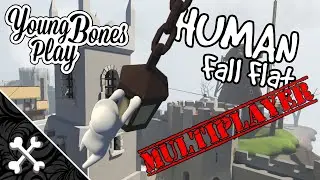 Human Fall Flat Multiplayer Gameplay | Young Bones Play Human Fall Flat Co-op Part 3