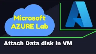 Attach Data disk in Azure Virtual Machine LAB // Temp Disk in Azure vm // Data Disk Attach & Detach