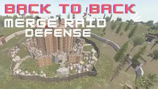 Rust - Back to Back MERGE RAID Defenses with OT | ZERG Progression