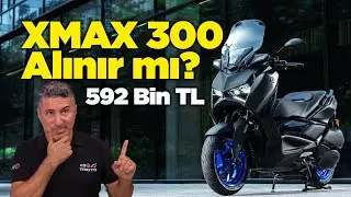 Can You Buy XMax 300 Tech Max for 592,000 TL?