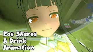 Eos Shares a Drink Animation