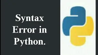 Syntax Error in Python.