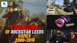 Evolution of Rockstar Leeds Games  2000-2018