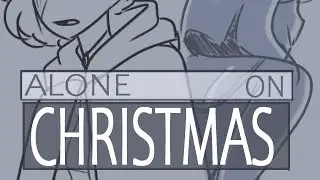 Alone on Christmas {KTQ Animatic}