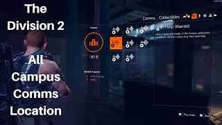 The Division 2 - All Campus Comms Location ( All Collectibles )