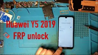 Huawei Y5 2019 ,FRP unlock