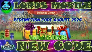 Lords mobile New Redeem 🎁🎁🎁 Code New | Redemption Code August 2024 - Part 1 | Lords Mobile 🎉