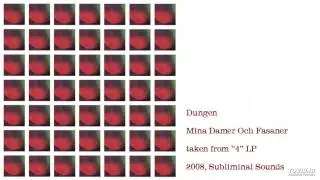 Dungen - Mina Damer Och Fasaner
