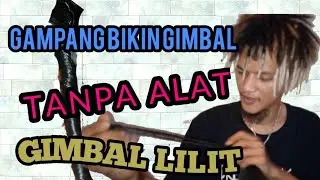 CARA MEMBUAT RAMBUT GIMBAL LILIT TANPA ALAT || HOW TO MAKE FAUX LOCS