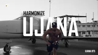 Harmonize - Ujana Behind The Scene