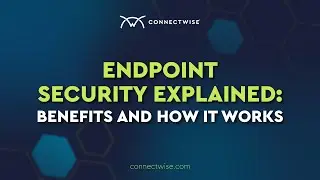 Endpoint Security Explained: Benefits and How it Works
