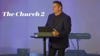 The Church 2 | Kenney Linhart | HighPoint Church