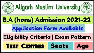 amu admission 2021-22 | amu BA hons admission 2021 | amu application form 2021