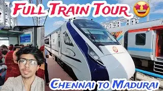 Vande Bharat Express 🚅 | 😲 Chennai to Madurai in 5 Hrs ⏳ | Full Train Tour 😍 |Non-Veg Meals 🍔 | Vlog