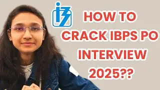 How to crack IBPS PO interview 2025!! #ibps #ibpspo #sbi #sbipo