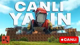 RUST RAİD YAYINI!!!