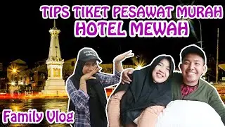 LIBURAN BAWA IBU KE JOGJA: REVIEW HOTEL MURAH JOGJA DEKAT MALIOBORO -  TIPS TIKET PESAWAT MURAH!