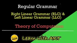 Regular Grammar | Left Linear Grammar (LLG) | Right Linear Grammar (RLG)