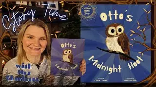 Children's Stories Read Aloud 🦉 | 💤Otto's Midnight Hoot by Clare Luther | Head & Heart Matters