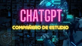 Maximiza tu aprendizaje con ChatGPT ¡Mira cómo!