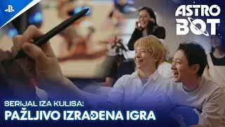 Astro Bot - Serijal iza kulisa EP1: Pažljivo izrađena igra | PS5 igre