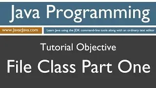 Learn Java Programming - File Class Part One Tutorial