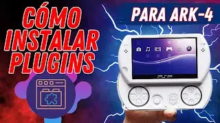 How to Install Plugins on your PSP (using Ark-4)