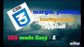 #2 - css tutorial real time scenario - margin, padding, fonts, background color - (narsicloud)